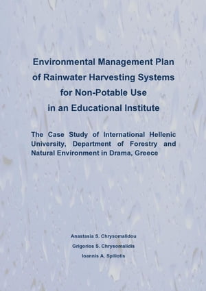 Environmental Management Plan of Rainwater Harvesting Systems for Non Potable Use in an Educational Institute