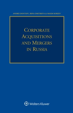 Corporate Acquisitions and Mergers in Russia