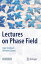 Lectures on Phase Field