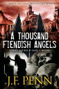 ŷKoboŻҽҥȥ㤨A Thousand Fiendish Angels Three Short Stories Inspired By Dantes InfernoŻҽҡ[ J.F.Penn ]פβǤʤ99ߤˤʤޤ