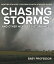 Chasing Storms and Other Weather Disturbances - Weather for Kids | Children's Earth Sciences Books