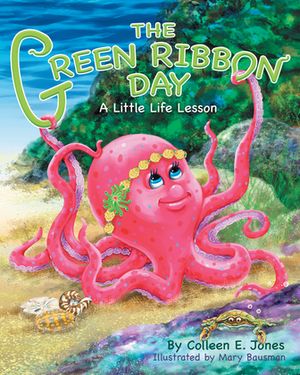 The Green Ribbon Day【電子書籍】[ Colleen E. Jones ]