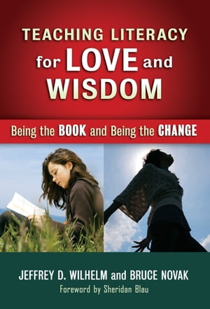 Teaching Literacy for Love and Wisdom