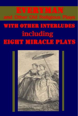 Everyman and Other Old Religious Plays