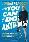 You Can Do Anything!【電子書籍】[ Mr Jonnie Peacock ]