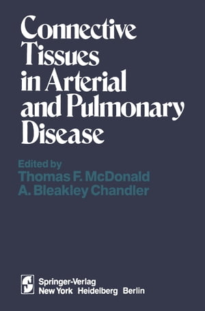 Connective Tissues in Arterial and Pulmonary Disease