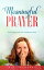 Meaningful Prayer: Why, What, and How We Should Pray