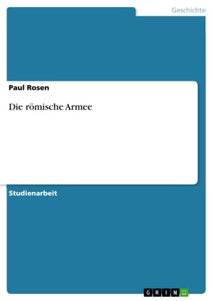 Die römische Armee