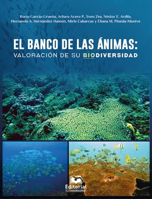 El banco de las ánimas: valoración de su biodiversidad