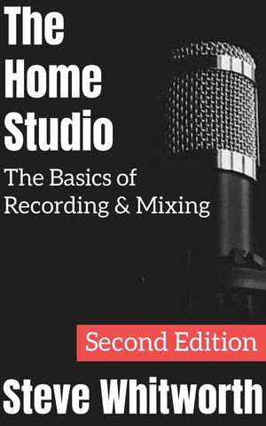 ŷKoboŻҽҥȥ㤨The Home Studio: The Basics of Recording & MixingŻҽҡ[ Steve Whitworth ]פβǤʤ200ߤˤʤޤ