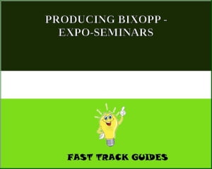 PRODUCING BIXOPP - EXPO-SEMINARS