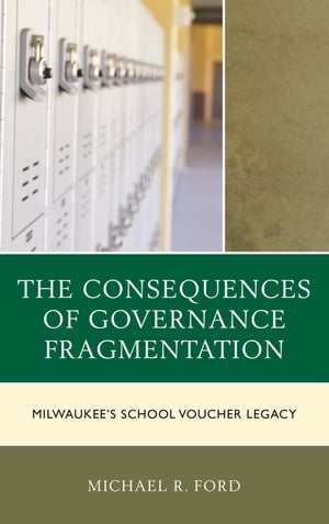 The Consequences of Governance Fragmentation