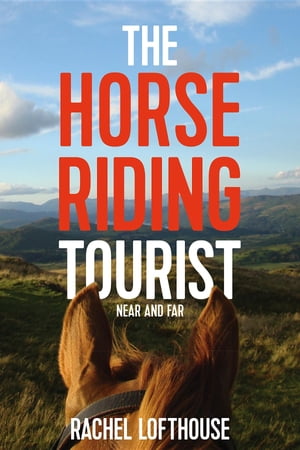 The Horse Riding Tourist