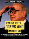 Warren Buffet: Doers And Imposters Discover The Traits That Differentiate Them And The Characteristics That Foster Them (Extended Edition)