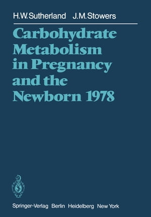 ŷKoboŻҽҥȥ㤨Carbohydrate Metabolism in Pregnancy and the Newborn 1978ŻҽҡۡפβǤʤ12,154ߤˤʤޤ