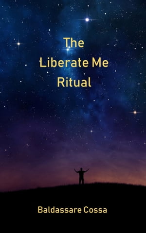 The Liberate Me Ritual