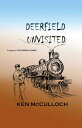 Deerfield Unvisited【電子書籍】 Ken McCulloch