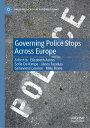 Governing Police Stops Across Europe