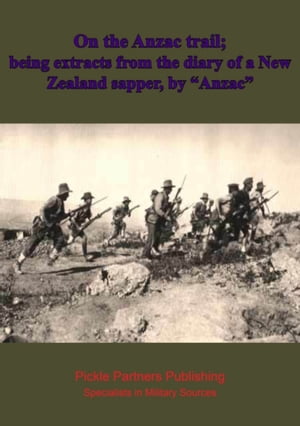 On the Anzac trail; being extracts from the diar