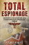 Total Espionage: Germany's Information and Disinformation Apparatus 1932-40Żҽҡ[ Curt Riess ]