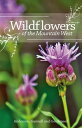 Wildflowers of the Mountain West【電子書籍】 Richard M. Anderson