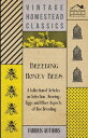 Breeding Honey Bees - A Collection of Articles on Selection, Rearing, Eggs and Other Aspects of Bee Breeding【電子書籍】 Various
