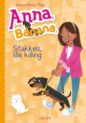 Anna, Banana 5:Stakkels, lille killingŻҽҡ[ Anica Mrose Rissi ]