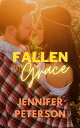 Fallen for Grace【電子書籍】[ Jennifer Pet