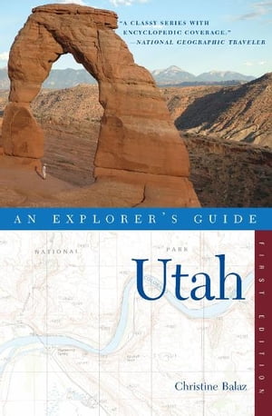 Explorer's Guide Utah