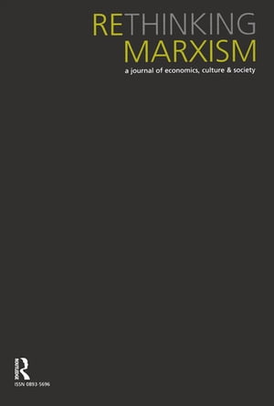Rethinking Marxism July, Vol: 17.4【電子書籍】
