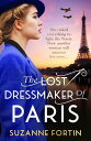 The Lost Dressmaker of Paris A completely heartbreaking and gripping World War 2...