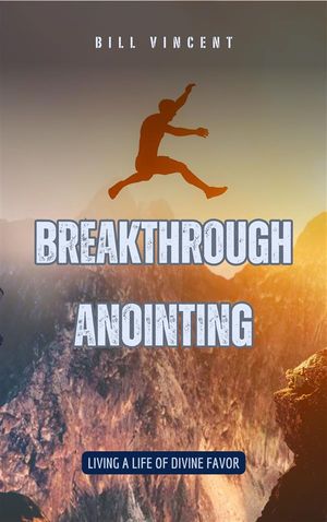 ŷKoboŻҽҥȥ㤨Breakthrough Anointing Living a Life of Divine FavorŻҽҡ[ Bill Vincent ]פβǤʤ120ߤˤʤޤ