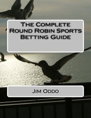 The Complete Round Robin Sports Betting Guide