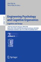 Engineering Psychology and Cognitive Ergonomics. Cognition and Design 17th International Conference, EPCE 2020, Held as Part of the 22nd HCI International Conference, HCII 2020, Copenhagen, Denmark, July 19 24, 2020, Proceedings, Part 【電子書籍】