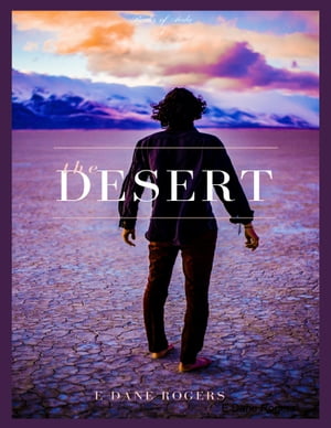 The Desert【電子書籍】[ E Dane Rogers ]