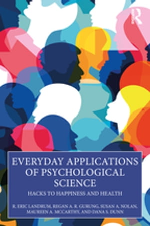 Everyday Applications of Psychological Science