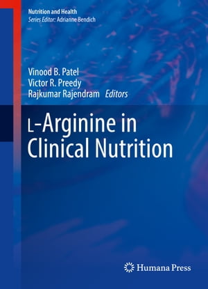 L-Arginine in Clinical Nutrition【電子書籍】