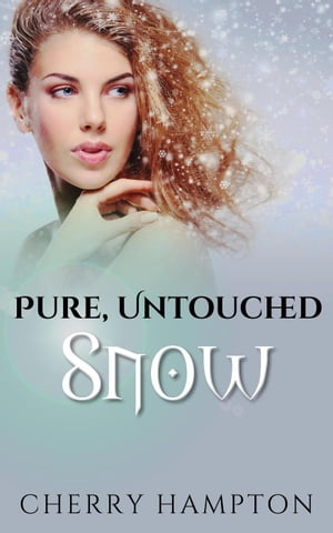 Pure, Untouched Snow Very Adult Fairy Tales, #1