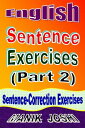 ŷKoboŻҽҥȥ㤨English Sentence Exercises (Part 2: Sentence Correction ExercisesŻҽҡ[ Manik Joshi ]פβǤʤ109ߤˤʤޤ