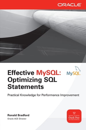 Effective MySQL Optimizing SQL Statements