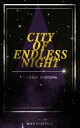 CITY OF ENDLESS NIGHT (Political Dystopia) Foreseeing the Rise of Nazi Fascism