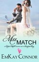 Miss Match Perfect Match, #2【電子書籍】[ 