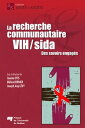 ＜p＞Apr?s 15 ans de financement par l’entremise du programme de recherche communautaire sur le VIH/sida des Instituts de recherche en sant? du Canada (IRSC), il ?tait important de faire le point sur la recherche communautaire et sur sa contribution dans la lutte contre le VIH/sida. Dans cet ouvrage, chercheurs, professionnels de la sant?, militants, personnes vivant avec le VIH, personnes autochtones et ?tudiants situent leur conception de la recherche communautaire sur le VIH/sida et en expliquent les fondements, chacun soulevant des enjeux ?pist?mologiques, th?oriques, m?thodologiques et op?rationnels. R?dig? dans une perspective r?flexive et critique, l’ouvrage contribue ? d?gager la richesse et la singularit? de ce type de recherche de mani?re ? lui donner sa juste place dans les champs scientifique et social. Il s’adresse aux personnes engag?es dans la lutte contre le VIH/sida et aux chercheurs et aux ?tudiants qui se questionnent sur la recherche en partenariat avec les communaut?s dans un contexte o?, plus que jamais, la mobilisation communautaire est au c?ur des solutions visant ? am?liorer la sant? des populations.＜/p＞画面が切り替わりますので、しばらくお待ち下さい。 ※ご購入は、楽天kobo商品ページからお願いします。※切り替わらない場合は、こちら をクリックして下さい。 ※このページからは注文できません。