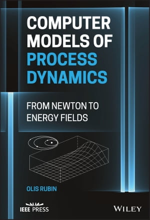 ŷKoboŻҽҥȥ㤨Computer Models of Process Dynamics From Newton to Energy FieldsŻҽҡ[ Olis Harold Rubin ]פβǤʤ16,742ߤˤʤޤ