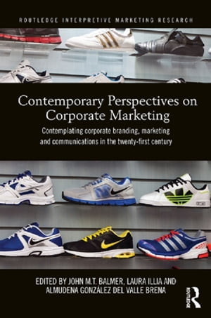 Contemporary Perspectives on Corporate Marketing