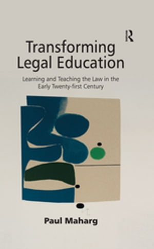 Transforming Legal Education