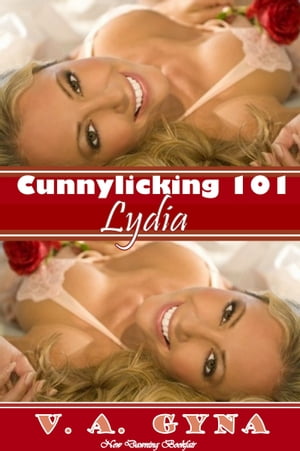 Cunnylicking 101: Lydia