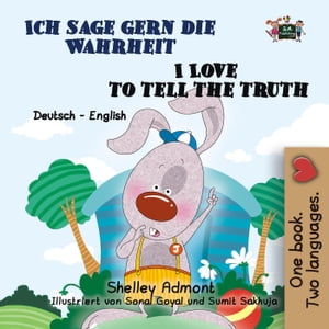 Ich sage gern die Wahrheit I Love to Tell the Truth German English Bilingual Collection【電子書..