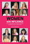 Women With Influence How 12 leading female corporate consultants created the practice of their dreamsŻҽҡ[ Jane Anderson ]