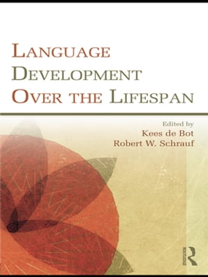 Language Development Over the LifespanŻҽҡ[ Kees de Bot ]